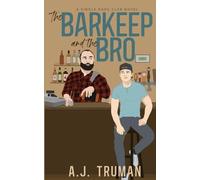 The Barkeep and the Bro: 3 (Single Dads Club)