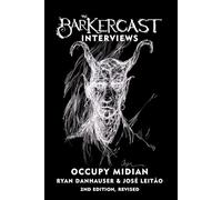 The BarkerCast Interviews: Occupy Midian
