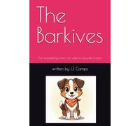 The Barkives: For everything from vet visits to favorite treats.