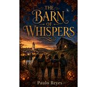 The Barn of Whispers