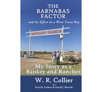 The Barnabas Factor and Its Effect on a West Texas Boy