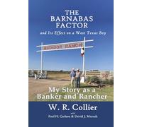 The Barnabas Factor and Its Effect on a West Texas Boy