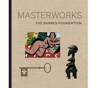 The Barnes Foundation: Masterworks