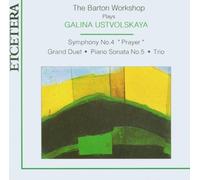 The Barton Workshop Plays Galina Ustvolskaya (2001-08-20)