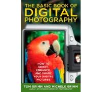 The Basic Book Of Digital Photography (ebook)