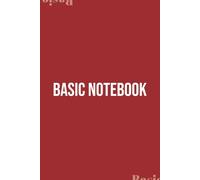 The Basic Notebook: Dark Crimson: Notebook For Personal Use | 6x9 Inches, 75 pages | A Blank Multi-Use Journal: Office, Fitness, Diary, Journal, Activities, and etc.