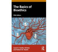 The Basics of Bioethics