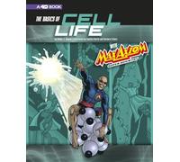 The Basics of Cell Life with Max Axiom, Super Scientist: 4D An Augmented Reading Science Experience (Graphic Science)