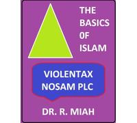 The Basics of Islam: Fast Track to the Quran and Sunnah