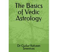 The Basics of Vedic Astrology