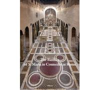 The Basilica of S. Maria in Cosmedin at Rome (Fuori collana)
