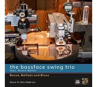 The Bassface Swing Trio Feat. Müller,Bruno - Bossa,Ballads and Blues (180g Vinyl) [Vinilo]