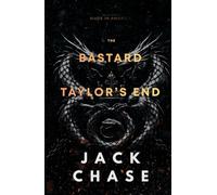 The Bastard of Taylor's End