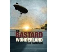 The Bastard Wonderland (ebook)