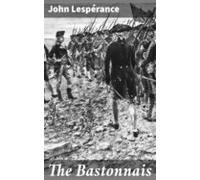 The Bastonnais (ebook)