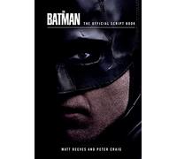 The Batman: The Official Script Book