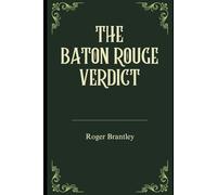 The Baton Rouge Verdict