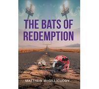 The Bats of Redemption