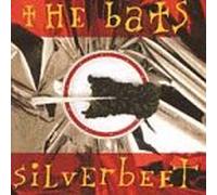 The Bats - Silverbeet
