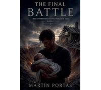 The Battle Final: 3 (The Warlock's Awakening Saga)