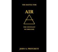 The Battle for Air: The Covenant We Breathe (The Covenant of the Elements)