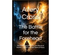 The Battle for the Forehead: The Scaffolding of Control, the Alarms of Heaven, and the Sovereign Dawn of Peace