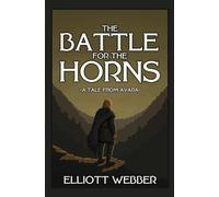 The Battle for the Horns (Tales from Avara)