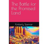 The Battle for the Promised Land (Warrior's Legacy: Chronicles of the Called)