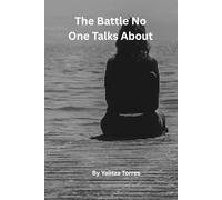 The Battle No One Talks About