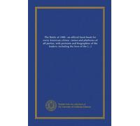 The Battle of 1900 : an official hand-book for every American citizen : issues and platforms of all parties, with portraits and biographies of the ... the lives of the presidential candidates
