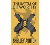The Battle of Bitworthy (Local Devon Mysteries with fiction)