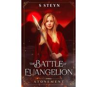 The Battle of Euangelion: Atonement (The Battle of Euangelion Series Book 2)