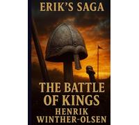 The Battle of Kings: Erik's Saga