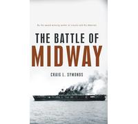 The Battle of Midway (Pivotal Moments in American History)