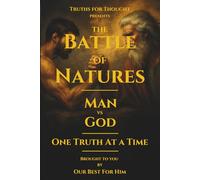 The Battle of Natures: Man vs God
