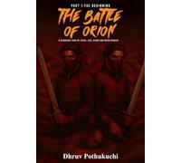 The Battle of Orion: Part 1: The Beginning