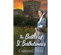 The Battle of St. Bartholomew's: 5 (A Rotherton Romance)