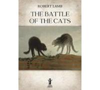 The Battle Of The Cats (ebook)