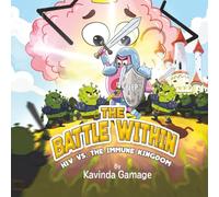 The Battle Within: HIV vs. The Immune Kingdom