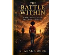 The Battle Within: When the Past Pulls and the Future Calls