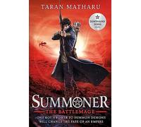 The battlemage: Taran Matharu (Summoner, 3)