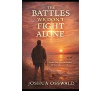 The Battles We Don’t Fight Alone
