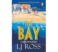 The Bay: The escapist mystery thriller from the bestselling author of Holy Island (The Summer Suspense Mysteries, 3)