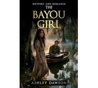 The Bayou Girl