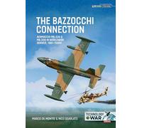 The Bazzocchi Connection: Aermacchi MB.326 & MB.339 in World-wide Service, 1961-Today (Technology@War)