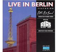 The BBC Big Band with the RIAS Big Band - Live in Berlin