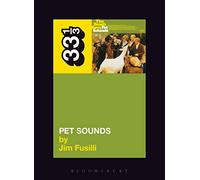 The Beach Boys Pet Sounds (33 1/3)