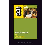 The Beach Boys Pet Sounds (33 1/3)