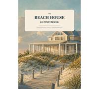 The Beach House Guest Book: A Keepsake for Stays, Stories, and Seaside Memories