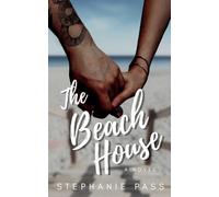 THE BEACH HOUSE (The Enchanted Hearts Collection)